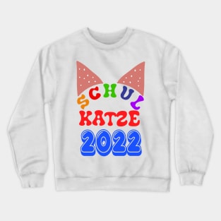 Schulbeginn Katze Schulkatze 2022 T shirt Crewneck Sweatshirt